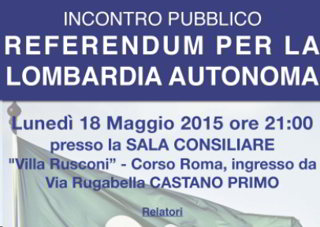 lombardia. Castano Primo sull'autonomia della Lombardia - 15/05/2015