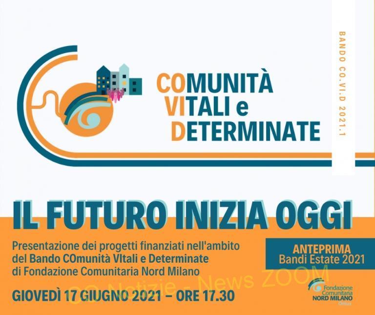 Fondazione Comunitaria Nord Milano riparte con “IL FUTURO INIZIA OGGI”