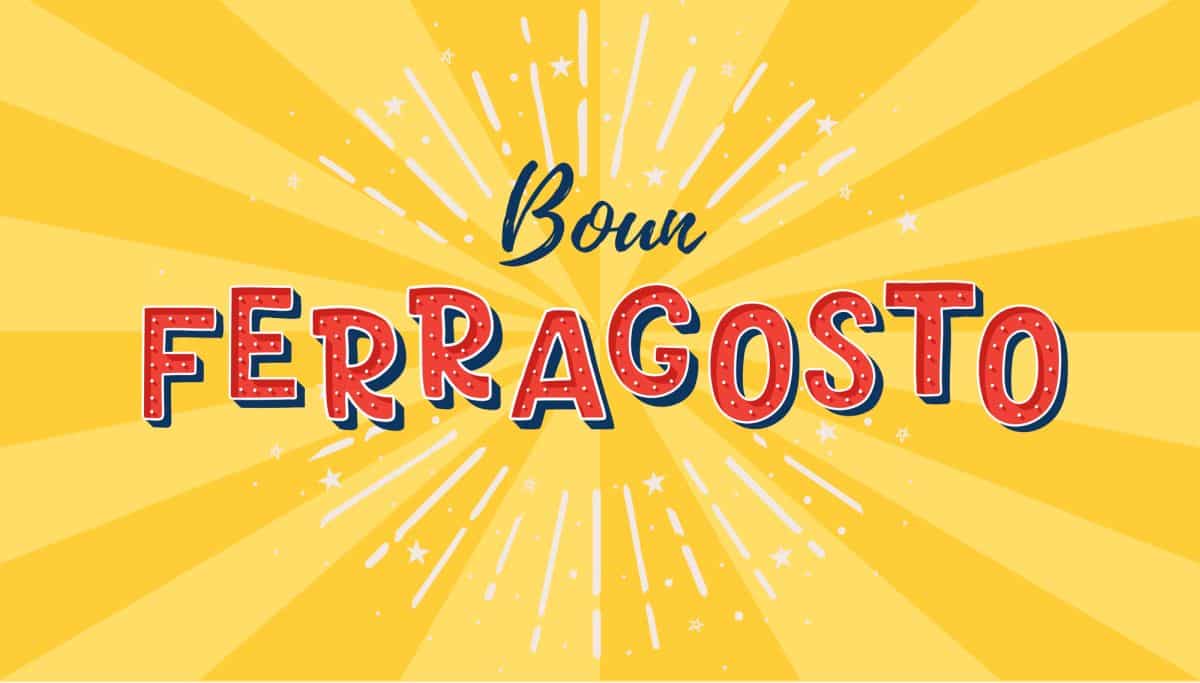 ferragosto. Buon Ferragosto 2026 - 15/08/2026