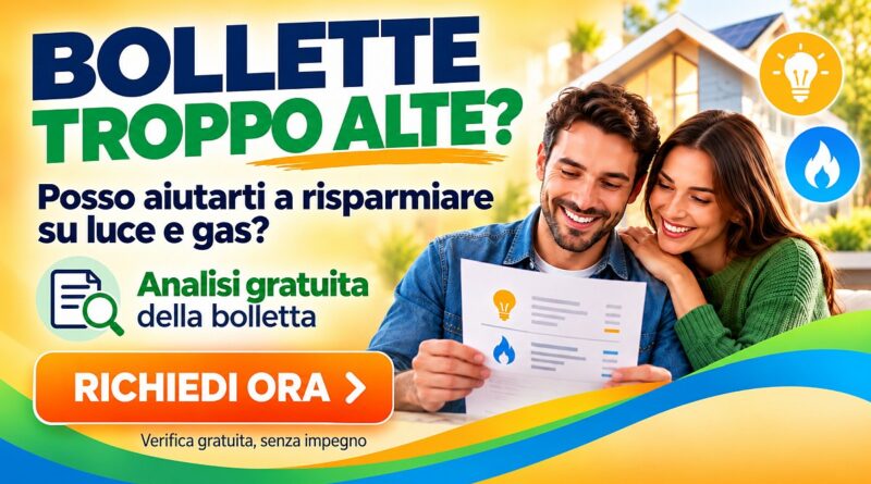 bollette,salate,risparmio. Bollette luce e gas troppo alte? Posso aiutarti a risparmiare - 10/10/2026